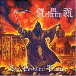 In Aeternum : The Pestilent Plague